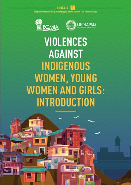 Indigenous Women and Young Women Mapping the Way Ahead for Lives Free of Violences